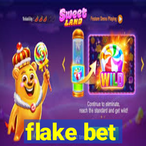 flake bet